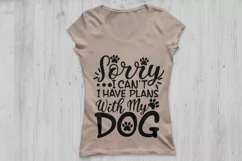 Sorry I Can't I Have Plans With My Dog Svg, Dog Lover Svg. Product Image 2