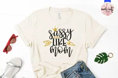 Sassy like mom - Mother SVG EPS DXF PNG File Product Image 2