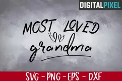 Most Loved Grandma Svg, Grandmother Svg, Grandma Loved Svg Product Image 1