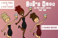 Lets Wine Part 1| Wino Girls | Girl with Wine PNG Clipart Product Image 1