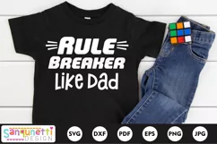 Rule breaker like Dad SVG, Father's day svg, funny svg Product Image 1