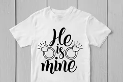 He Is Mine - Love SVG EPS DXF PNG Cutting Files Product Image 2