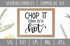 Chop It Like It's Hot SVG, DXF, EPS, PNG JPEG Product Image 2