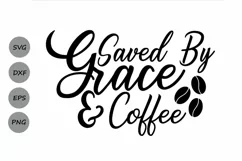 Saved By Grace and Coffee Svg, Christian Svg, Coffee Svg. Product Image 1