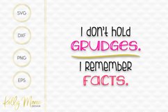 I Don't Hold Grudges - Sarcastic SVG File Product Image 2