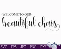 Welcome To Our Beautiful Chaos Farmhouse Home Sign Svg Product Image 2