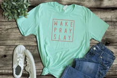 Wake Pray Slay SVG - Faith - PNG, DXF, SVG, EPS, Cut File Product Image 5