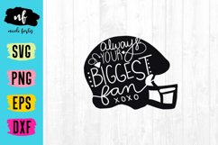 Always Your Biggest Fan Football Mom SVG Cut File Product Image 1