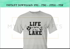 Life Is Better At The Lake With Anchor SVG Design Product Image 3