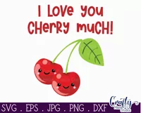 I Love You Cherry Much | Funny Food Pun Svg Design Product Image 2