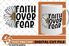Faith Over Fear svg, Daisy svg, Believe svg, Psalm, Flower Product Image 1