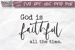 God Is Faithful All The Time SVG, Christian SVG File Product Image 2