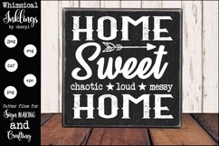 Home Sweet Chaotic Home SVG Product Image 1