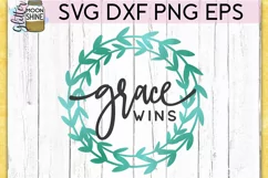 Grace Wins SVG DXF PNG EPS Cutting Files Product Image 2