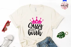 Sassy since birth - Empowerment EPS SVG DXF PNG Product Image 2