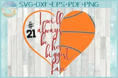 Always Biggest Fan Basketball Sports Quote SVG Product Image 1