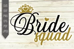Bride Squad Svg. Bridal Party. Wedding Party dxf, png Product Image 2