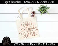 I Craft So Hard I Sweat Glitter - Funny Crafting Glitter SVG Product Image 3