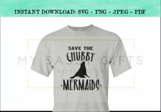 Save The Chubby Mermaids Funny Sea Lion SVG Design Product Image 3