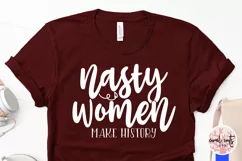 Nasty women makes history - Women Empowerment EPS SVG DXF Product Image 3