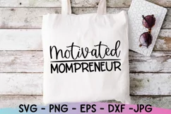 Motivated Mompreneur Svg, Mom Life Svg, Mom Svg Sayings Product Image 2
