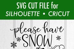 Please Have Snow and Mistletoe - Christmas - SVG DXF Files Product Image 3