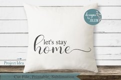 Let's stay home SVG, png, eps, DXF, sublimation Product Image 2