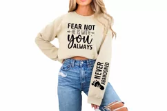 Fear Not He Is With Sleeve SVG, God SVG Design, Faith SVG Product Image 2