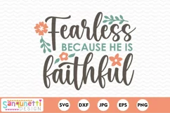 Fearless because he is faithful svg