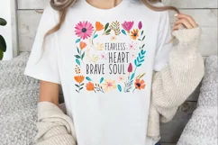 Fearless Heart Brave Soul Sublimation PNG Product Image 3