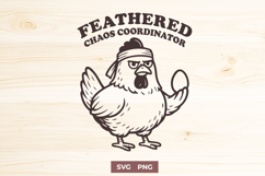 Feathered Chaos Coordinator SVG PNG Funny Chicken Mom Quote Product Image 1