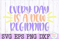 Everyday is a new beginning Cutting File Product Image 1