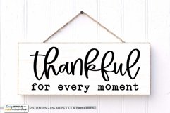 Thankful For Every Moment SVG | Farmhouse Design Product Image 1