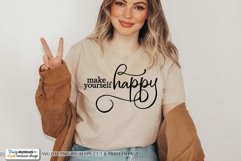 Make Yourself Happy SVG | Inspirational Design Product Image 1