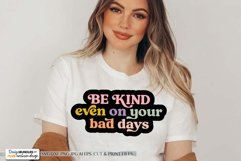 Be Kind Even On Your Bad Days SVG | Retro Design Product Image 1
