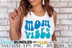 Mom Vibes SVG | Mother's Day Design Product Image 1