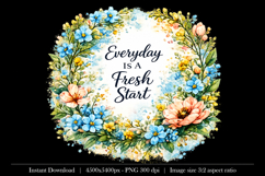 Everyday Is a Fresh Start Floral PNG Design Product Image 1
