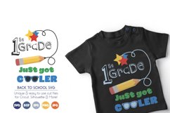 Back to School SVG Cut Files - 1st Grade Just Got Cooler Product Image 1