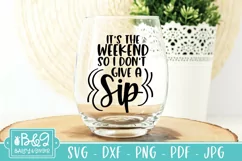 Funny Wine Saying SVG | Don't Give A Sip Wine Quote SVG Product Image 6