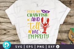 Feed Me Crawfish And Tell SVG, Mardi Gras SVG Design Product Image 3