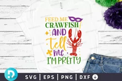 Feed Me Crawfish And Tell SVG, Mardi Gras SVG Design Product Image 2