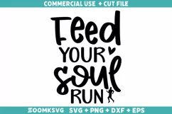 Feed your Soul run SVG | Running SVG | Sports SVG Product Image 2