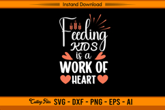 Feed Them Love Them Send Them Back to Class SVG Product Image 1