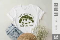 Feel the Nature Feel the Love, Romantic Camping Quotes SVG Product Image 2