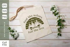Feel the Nature Feel the Love, Romantic Camping Quotes SVG Product Image 3