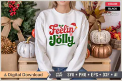 Feelin' Jolly SVG | Christmas SVG | Holiday SVG | Xmas SVG Product Image 1