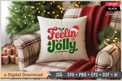 Feelin' Jolly SVG | Christmas SVG | Holiday SVG | Xmas SVG Product Image 4