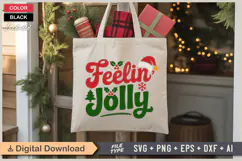 Feelin' Jolly SVG | Christmas SVG | Holiday SVG | Xmas SVG Product Image 5