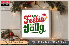 Feelin' Jolly SVG | Christmas SVG | Holiday SVG | Xmas SVG Product Image 6