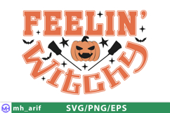 Feelin’ Witchy SVG Halloween Witch PNG T-shirt Design Product Image 4